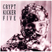Crypt Kicker Five